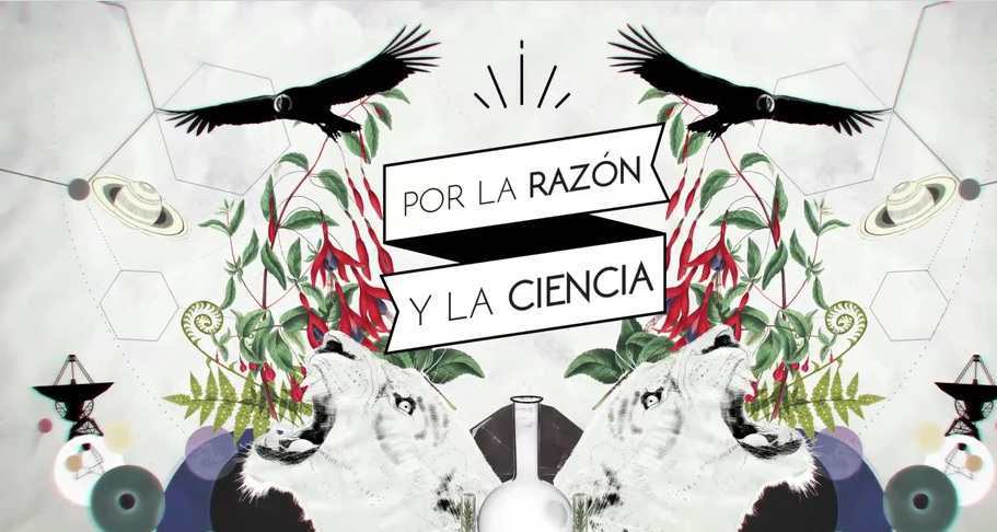 Por la Razón y la Ciencia